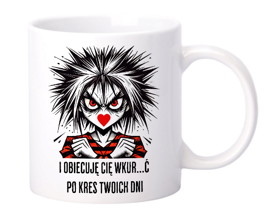 Obrazek I będę Cię wkur...ć po kres Twoich dni, 330 ml